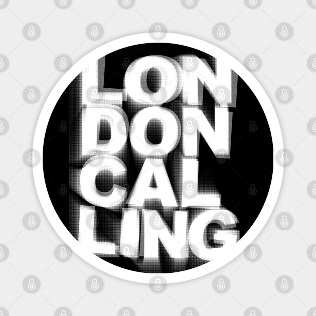 London Calling / Retro Punk Typography Design Magnet by DankFutura
